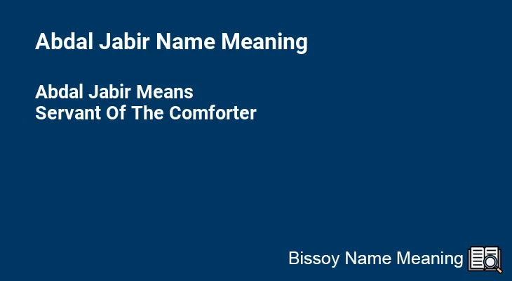 Abdal Jabir Name Meaning